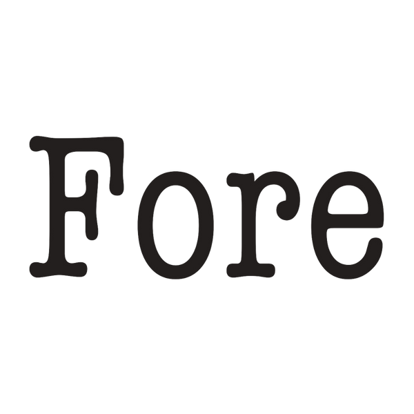 Fore